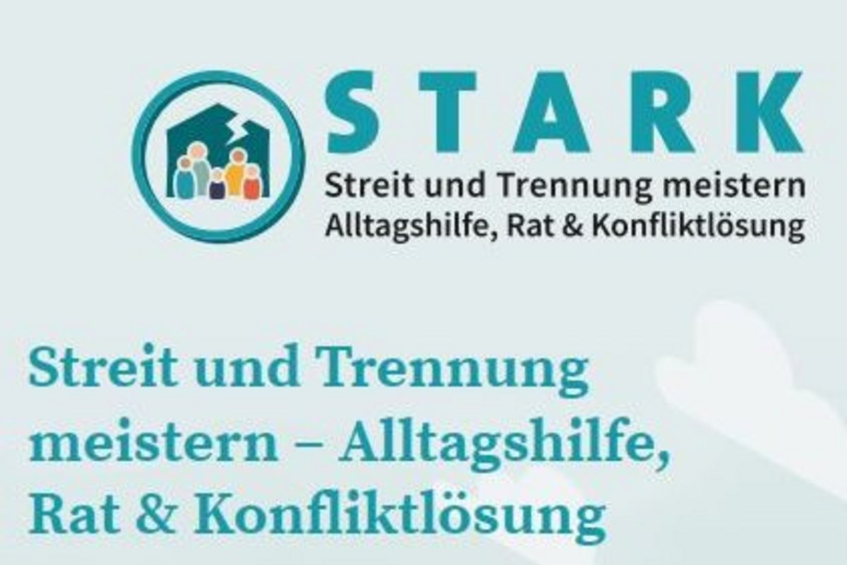 STARK – eine online Plattform für Paare in der Krise und Trennungsfamilien